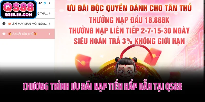 Chương trình ưu đãi nạp tiền hấp dẫn tại QS88